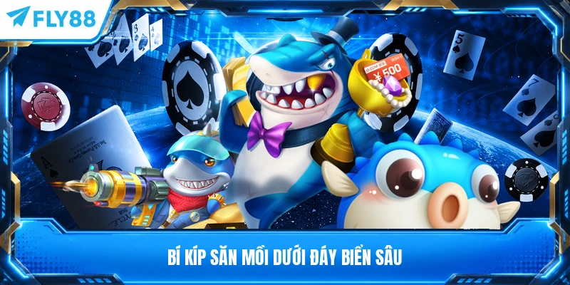 Bí kíp săn mồi dưới đáy biển sâu