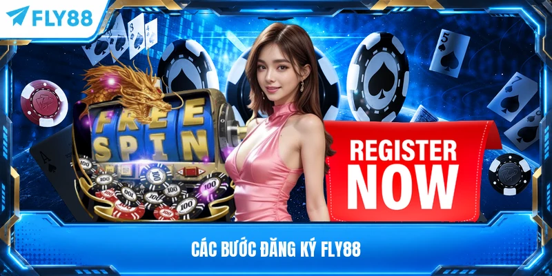 Các bước đăng ký FLY88