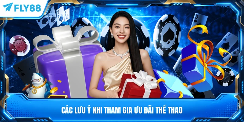 Các lưu ý khi tham gia ưu đãi thể thao
