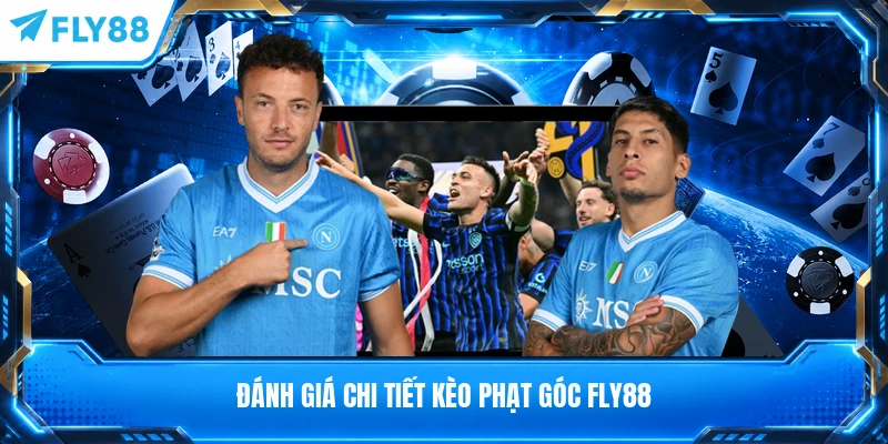 Đánh giá chi tiết kèo phạt góc FLY88