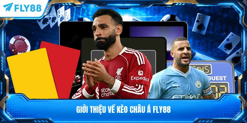 Giới thiệu về kèo châu Á FLY88