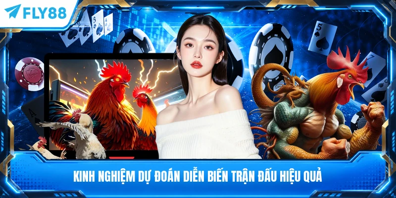 Kinh nghiệm dự đoán diễn biến trận đấu hiệu quả