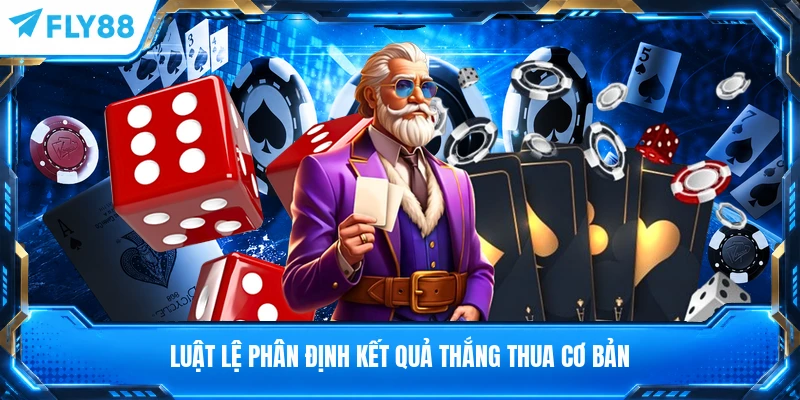Luật lệ phân định kết quả thắng thua cơ bản