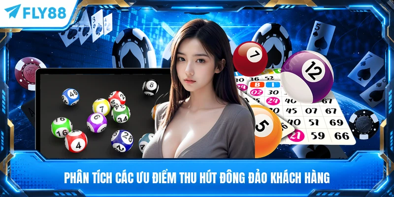 Phân tích các ưu điểm thu hút đông đảo khách hàng
