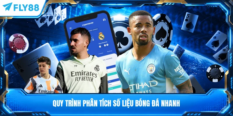 Quy trình phân tích số liệu bóng đá nhanh