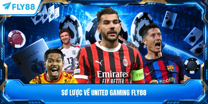Sơ lược về United Gaming FLY88