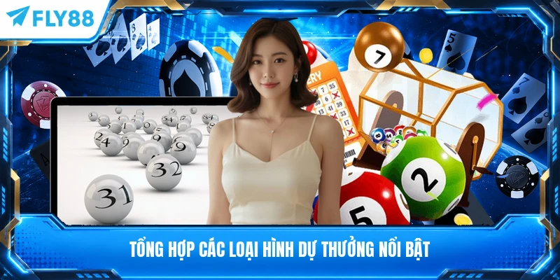 Tổng hợp các loại hình dự thưởng nổi bật