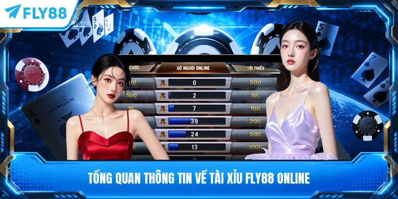 Tổng quan thông tin về tài xỉu FLY88 online
